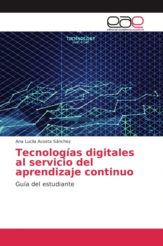 Tecnologías digitales al servicio del aprendizaje continuo: Guía del estudiante - Image 1