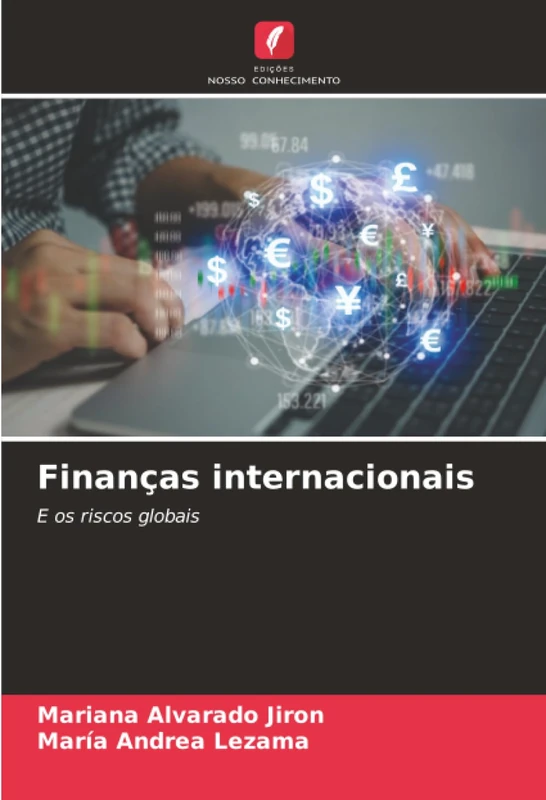 Finanças internacionais: E os riscos globais