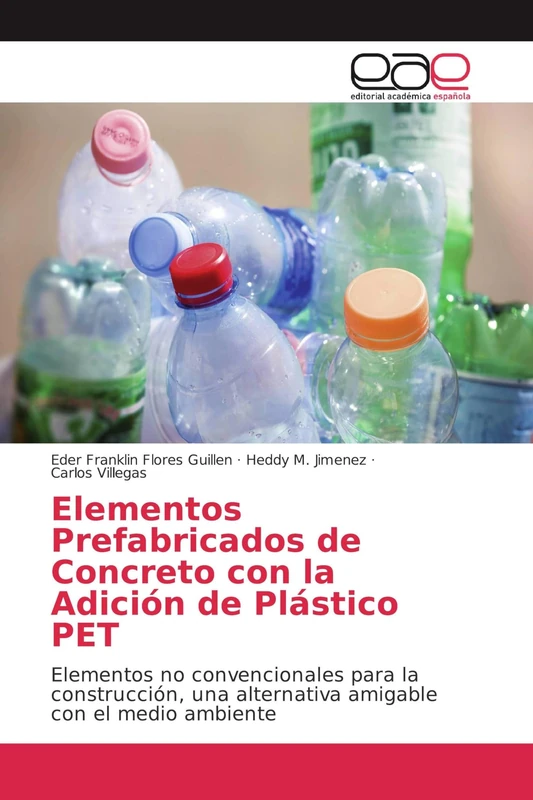 Elementos Prefabricados de Concreto con la Adición de Plástico PET: Elementos no convencionales para la construcción, una alternativa amigable con el medio ambiente - Image 1