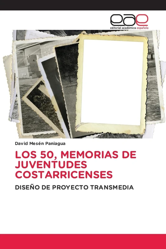 LOS 50, MEMORIAS DE JUVENTUDES COSTARRICENSES: DISEÑO DE PROYECTO TRANSMEDIA - Image 1