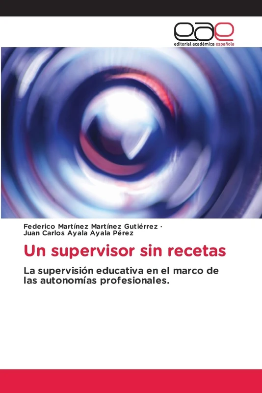 Un supervisor sin recetas: La supervisión educativa en el marco de las autonomías profesionales. - Image 1
