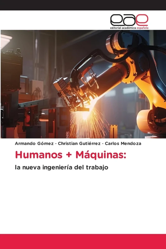 Humanos + Máquinas:: la nueva ingeniería del trabajo
