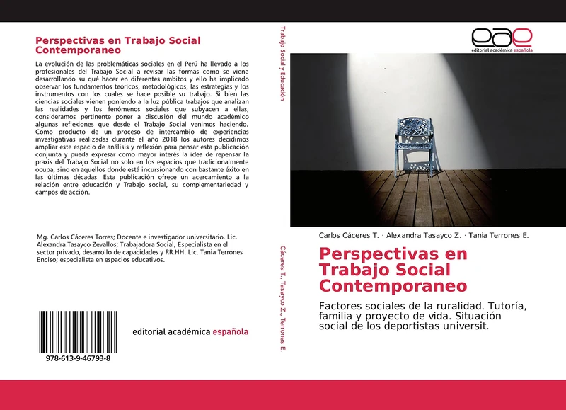 Perspectivas en Trabajo Social Contemporaneo: Factores sociales de la ruralidad. Tutoría, familia y proyecto de vida. Situación social de los deportistas universit.