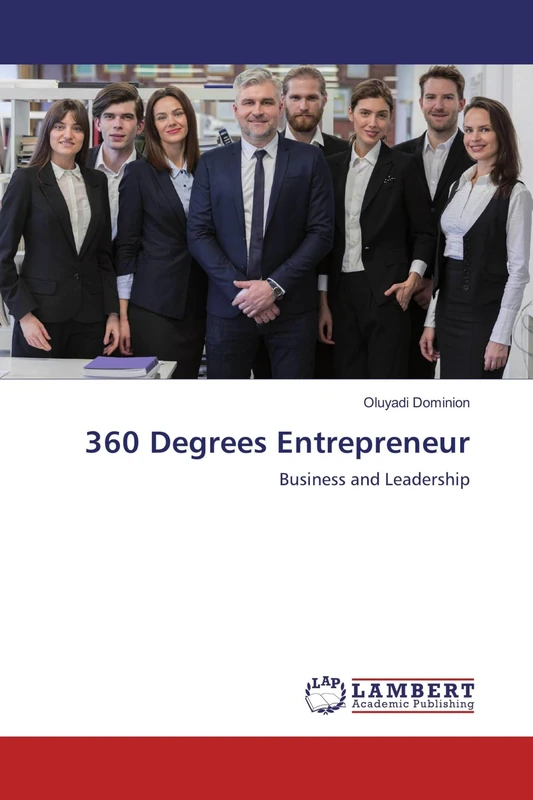 360 Degrees Entrepreneur: Business and Leadership