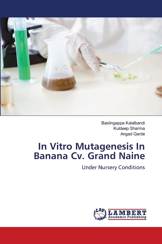 In Vitro Mutagenesis In Banana Cv. Grand Naine: Under Nursery Conditions - Image 1