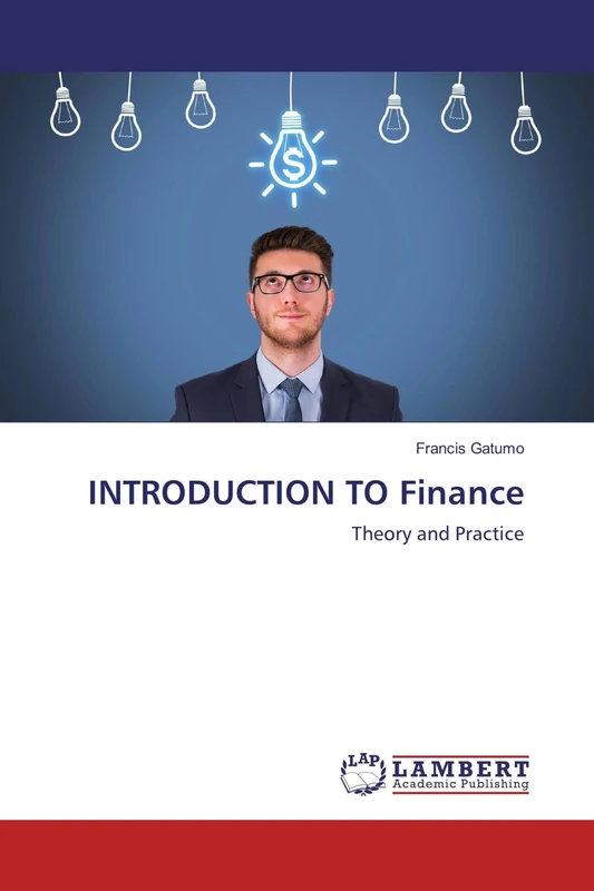 INTRODUCTION TO Finance: Theory and Practice