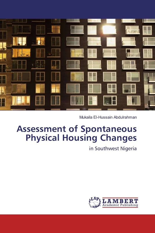 Assessment of Spontaneous Physical Housing Changes: in Southwest Nigeria