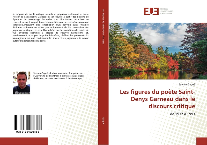 Les figures du poète Saint-Denys Garneau dans le discours critique: de 1937 à 1993
