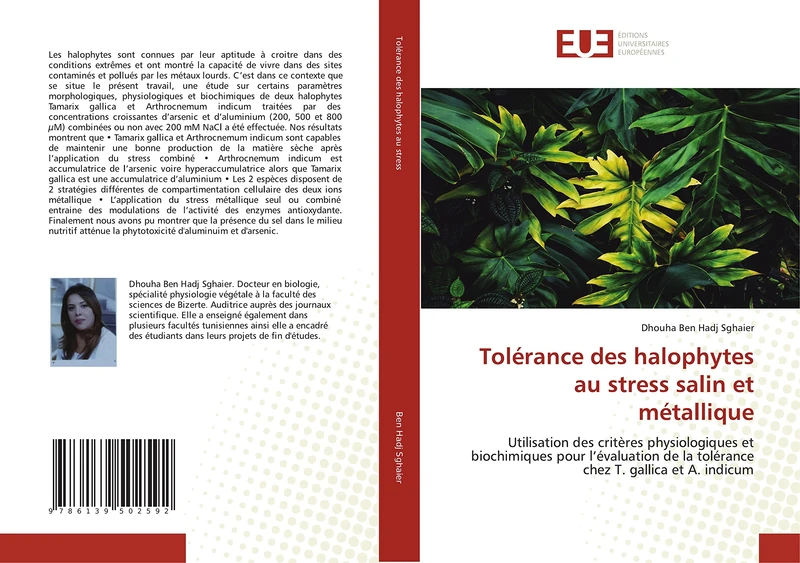 Tolérance des halophytes au stress salin et métallique: Utilisation des critères physiologiques et biochimiques pour l’évaluation de la tolérance chez T. gallica et A. indicum