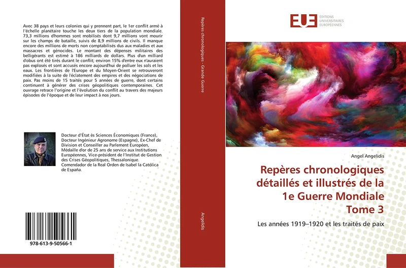 Repères chronologiques détaillés et illustrés de la 1e Guerre Mondiale Tome 3: Les années 1919–1920 et les traités de paix