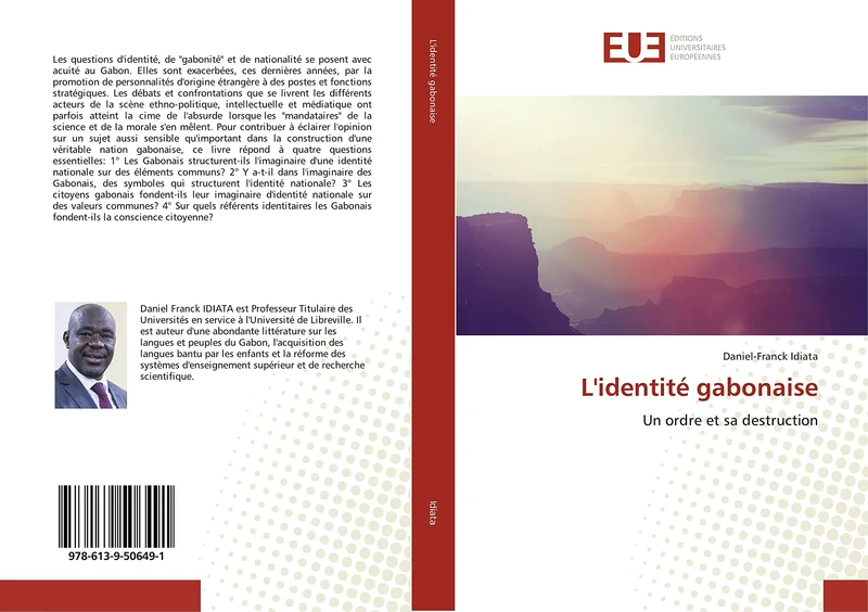L'identité gabonaise: Un ordre et sa destruction