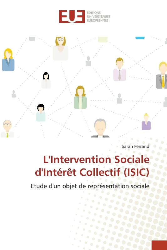 L'Intervention Sociale d'Intérêt Collectif (ISIC): Etude d'un objet de représentation sociale - Image 1