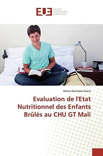 Evaluation de l'Etat Nutritionnel des Enfants Brûlés au CHU GT Mali