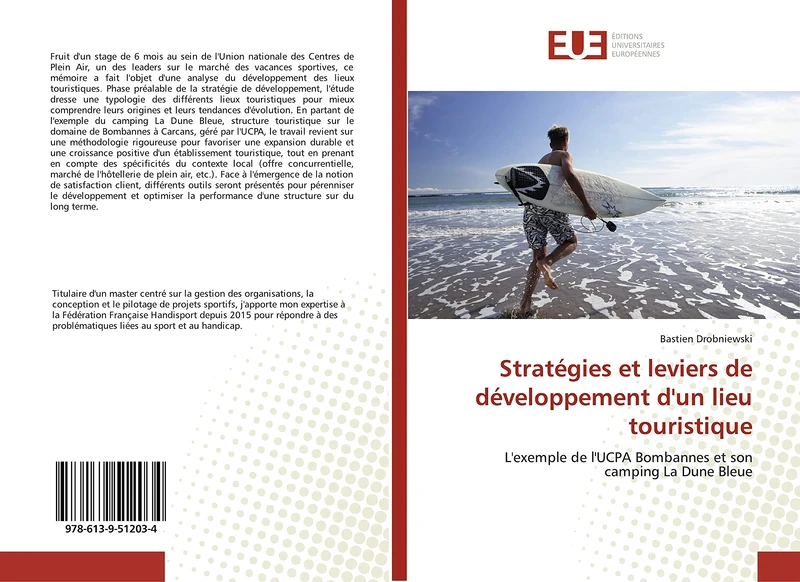 Stratégies et leviers de développement d'un lieu touristique: L'exemple de l'UCPA Bombannes et son camping La Dune Bleue