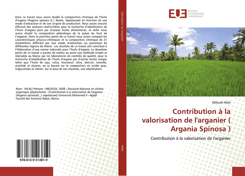Contribution à la valorisation de l'arganier ( Argania Spinosa ): Contribution à la valorisation de l'arganier