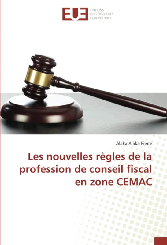Les nouvelles règles de la profession de conseil fiscal en zone CEMAC