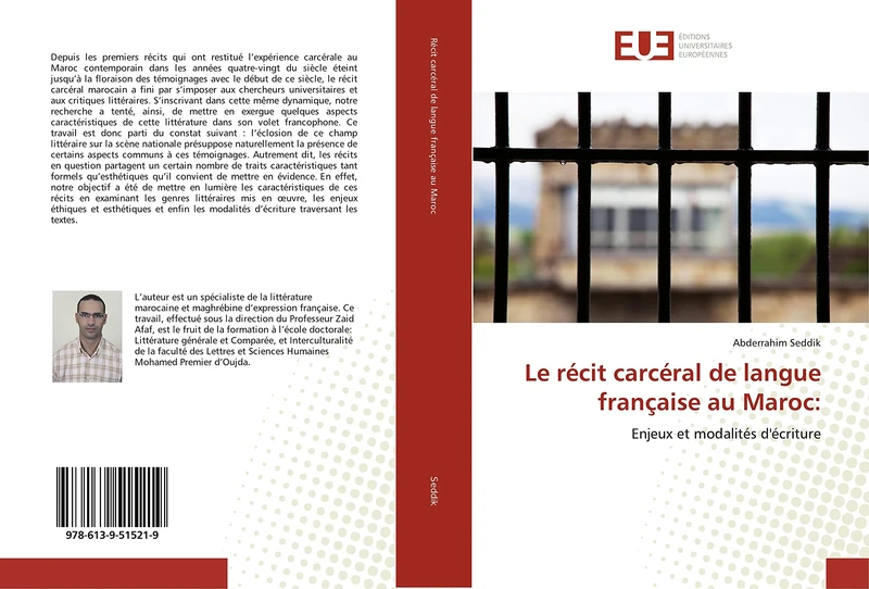 Le récit carcéral de langue française au Maroc:: Enjeux et modalités d'écriture