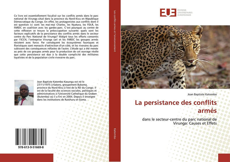 La persistance des conflits armés: dans le secteur-centre du parc national de Virunga: Causes et Effets