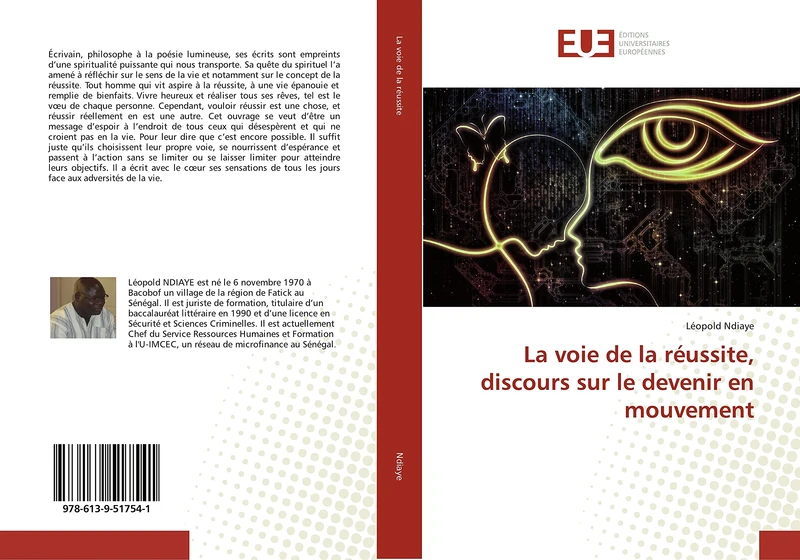 La voie de la réussite, discours sur le devenir en mouvement