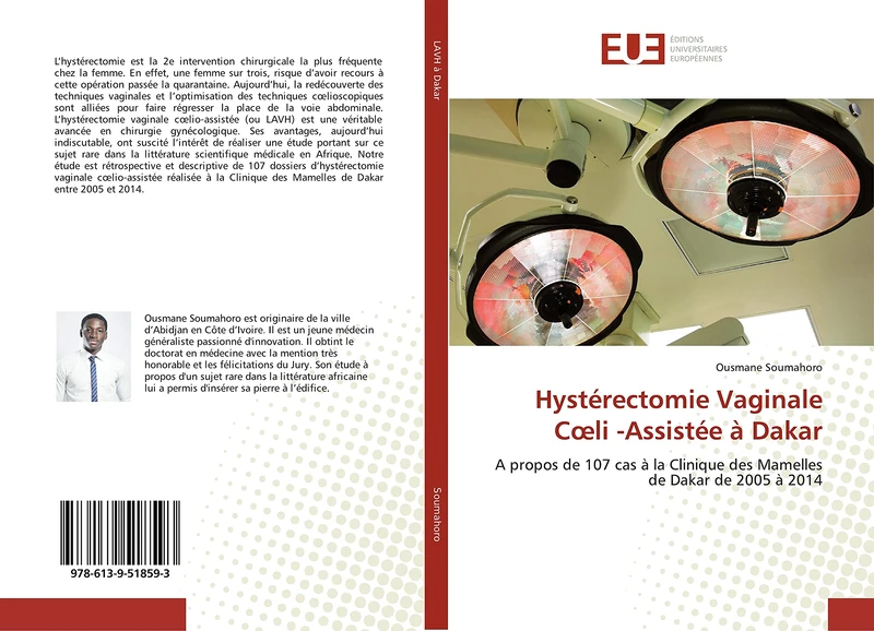 Hystérectomie Vaginale Cœli -Assistée à Dakar: A propos de 107 cas à la Clinique des Mamelles de Dakar de 2005 à 2014