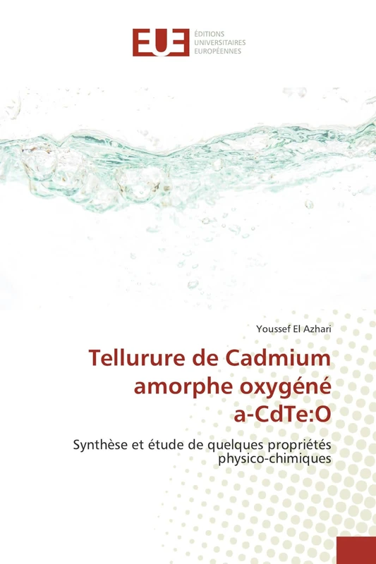 Tellurure de Cadmium amorphe oxygénéa-CdTe:O: Synthèse et étude de quelques propriétés physico-chimiques