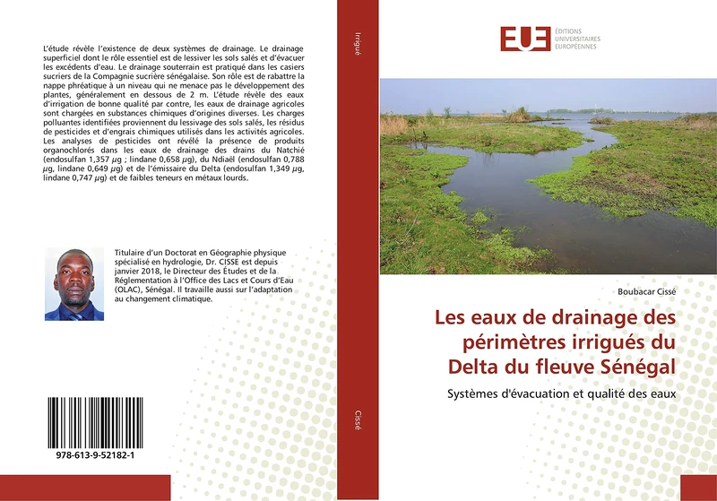 Les eaux de drainage des périmètres irrigués du Delta du fleuve Sénégal: Systèmes d'évacuation et qualité des eaux