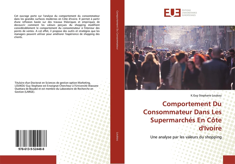 Comportement Du Consommateur Dans Les Supermarchés En Côte d'Ivoire: Une analyse par les valeurs du shopping