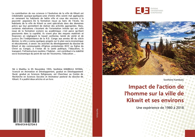 Impact de l'action de l'homme sur la ville de Kikwit et ses environs: Une expérience de 1980 à 2018 - Image 1