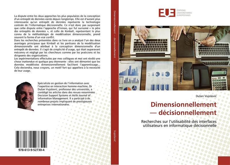 Dimensionnellement — décisionnellement: Recherches sur l’utilisabilité des interfaces utilisateurs en informatique décisionnelle