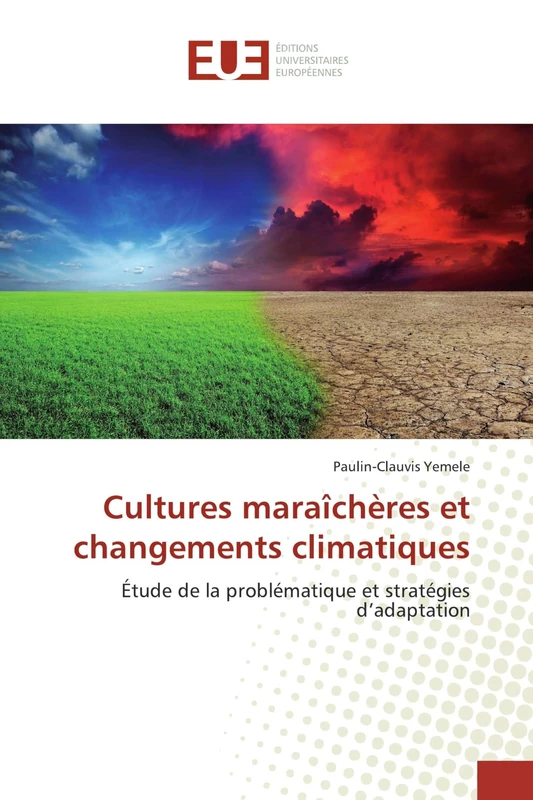 Cultures maraîchères et changements climatiques: Étude de la problématique et stratégies d'adaptation