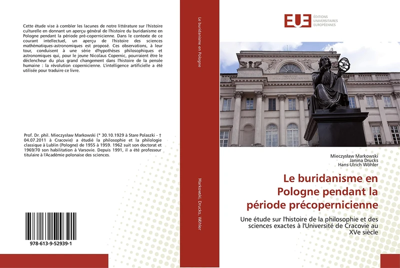 Le buridanisme en Pologne pendant la période précopernicienne: Une étude sur l'histoire de la philosophie et des sciences exactes à l'Université de Cracovie au XVe siècle - Image 1