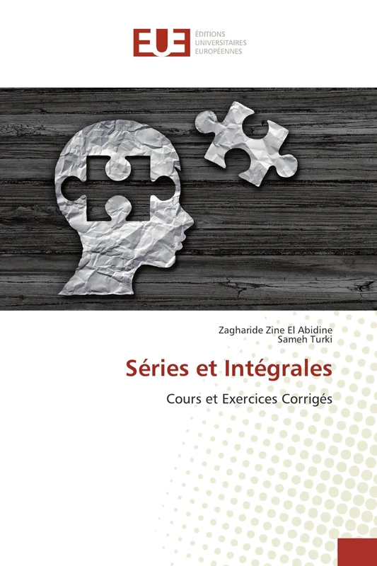 Séries et Intégrales: Cours et Exercices Corrigés