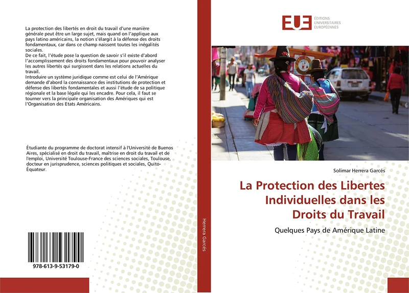 La Protection des Libertes Individuelles dans les Droits du Travail: Quelques Pays de Amérique Latine