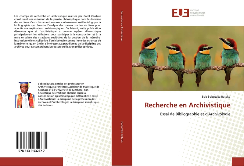 Recherche en Archivistique: Essai de Bibliographie et d'Archivologie
