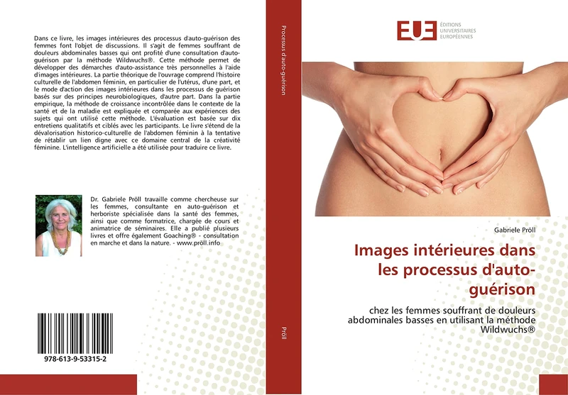 Images intérieures dans les processus d'auto-guérison: chez les femmes souffrant de douleurs abdominales basses en utilisant la méthode Wildwuchs® - Image 1