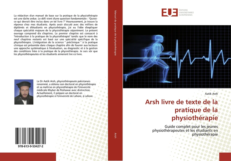 Arsh livre de texte de la pratique de la physiothérapie: Guide complet pour les jeunes physiothérapeutes et les étudiants en physiothérapie - Image 1