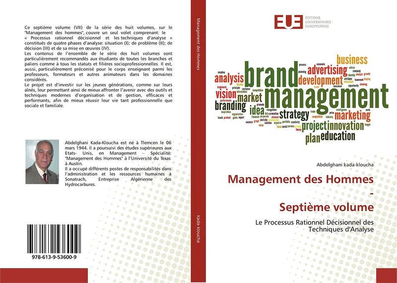 Management des Hommes-Septième volume: Le Processus Rationnel Décisionnel des Techniques d'Analyse