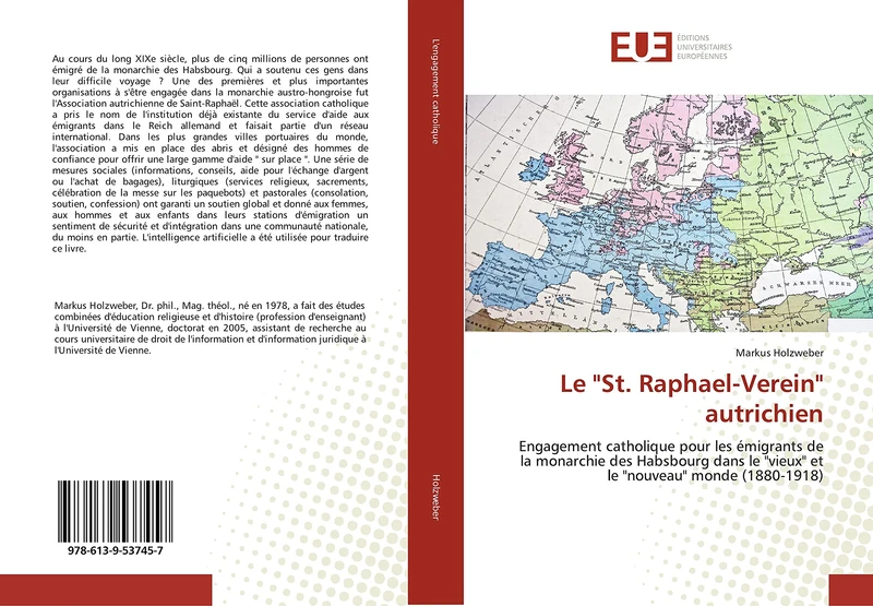 Le "St. Raphael-Verein" autrichien: Engagement catholique pour les émigrants de la monarchie des Habsbourg dans le "vieux" et le "nouveau" monde (1880-1918) - Image 1