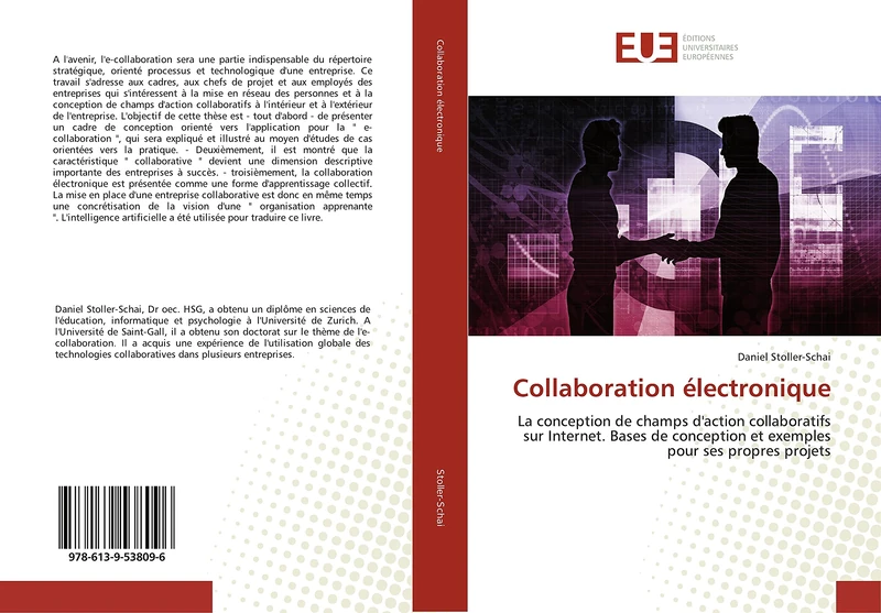 Collaboration électronique: La conception de champs d'action collaboratifs sur Internet. Bases de conception et exemples pour ses propres projets