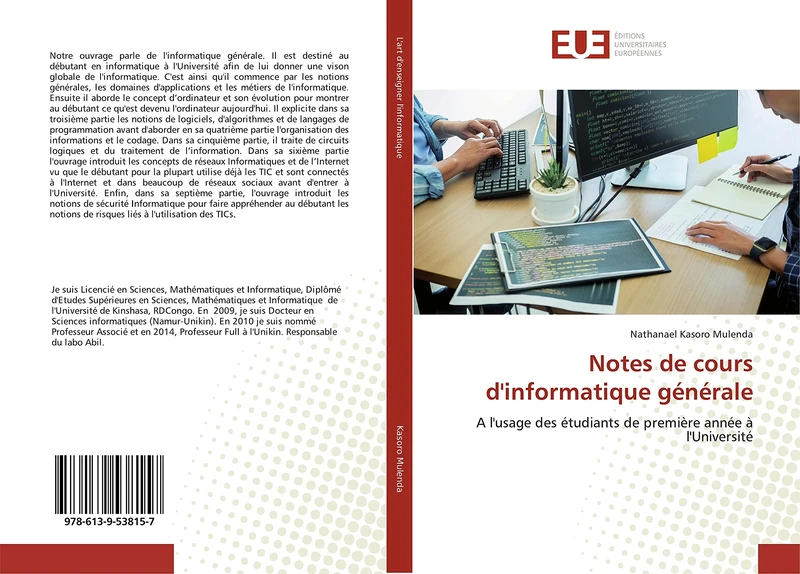 Notes de cours d'informatique générale: A l'usage des étudiants de première année à l'Université