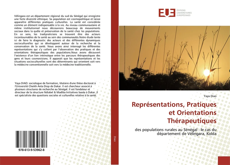 Représentations, Pratiques et Orientations Thérapeutiques: des populations rurales au Sénégal : le cas du département de Vélingara, Kolda
