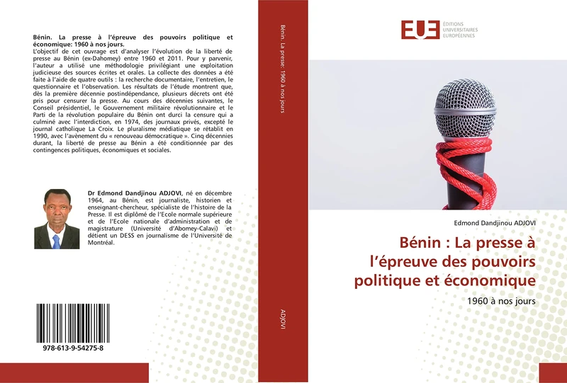 Bénin : La presse à l’épreuve des pouvoirs politique et économique: 1960 à nos jours