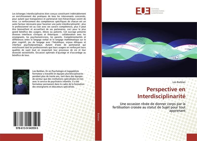 Perspective en Interdisciplinarité: Une occasion rêvée de donner corps par la fertilisation croisée au statut de Sujet pour tout apprenant - Image 1