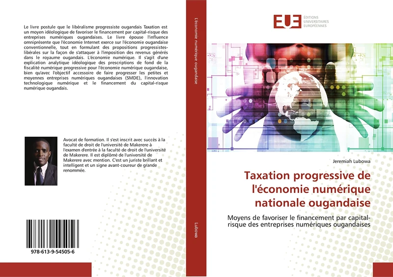 Taxation progressive de l'économie numérique nationale ougandaise: Moyens de favoriser le financement par capital-risque des entreprises numériques ougandaises