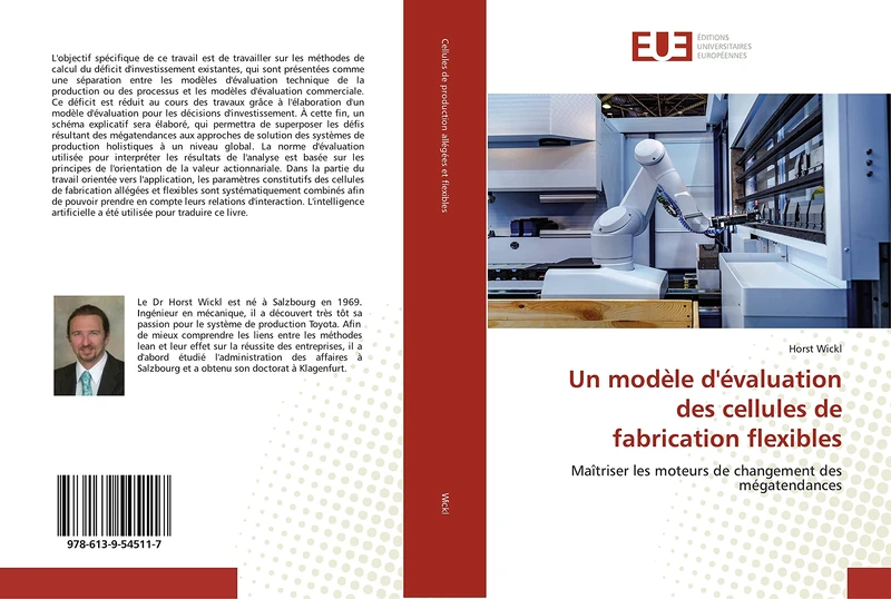 Un modèle d'évaluation des cellules de fabrication flexibles: Maîtriser les moteurs de changement des mégatendances