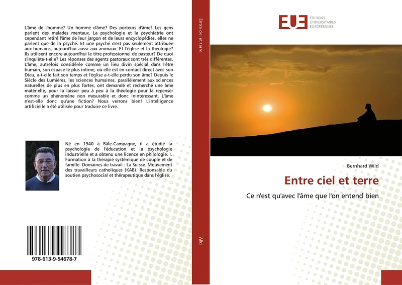 Entre ciel et terre: Ce n'est qu'avec l'âme que l'on entend bien