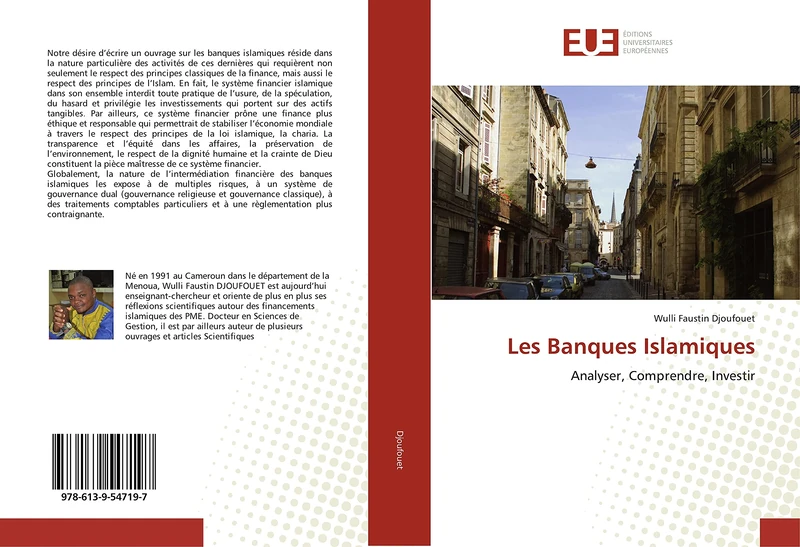 Les Banques Islamiques: Analyser, Comprendre, Investir