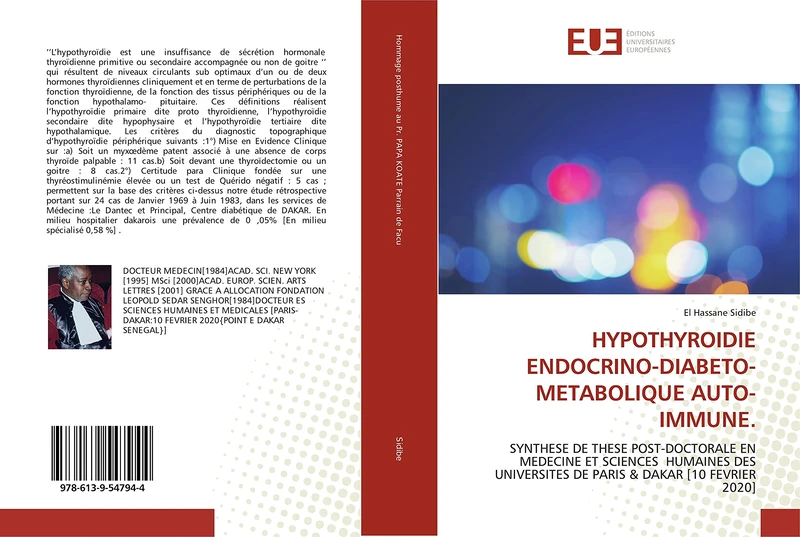 HYPOTHYROIDIE ENDOCRINO-DIABETO-METABOLIQUE AUTO-IMMUNE.: SYNTHESE DE THESE POST-DOCTORALE EN MEDECINE ET SCIENCES HUMAINES DES UNIVERSITES DE PARIS & DAKAR [10 FEVRIER 2020] - Image 1