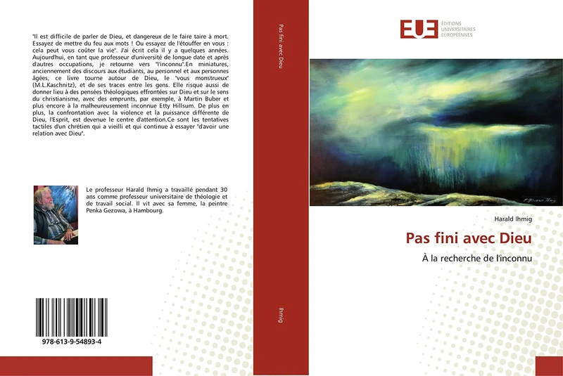 Pas fini avec Dieu: À la recherche de l'inconnu
