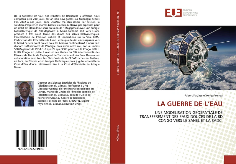 LA GUERRE DE L’EAU: UNE MODELISATION GEOSPATIALE DE TRANSFEREMENT DES EAUX DOUCES DE LA RD CONGO VERS LE SAHEL ET LA SADC